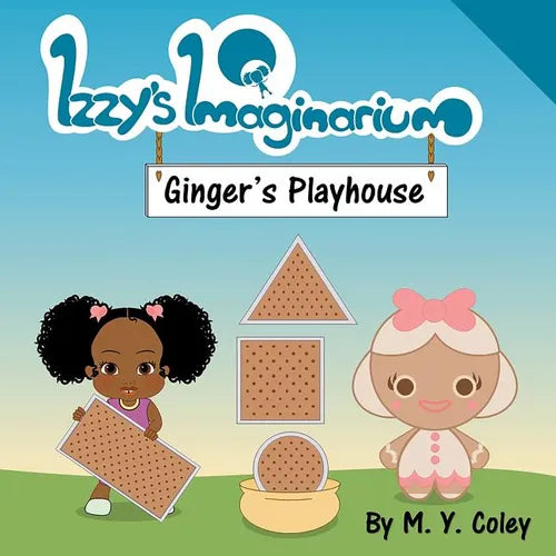 Izzy's Imaginarium: Ginger's Playhouse - Paperback