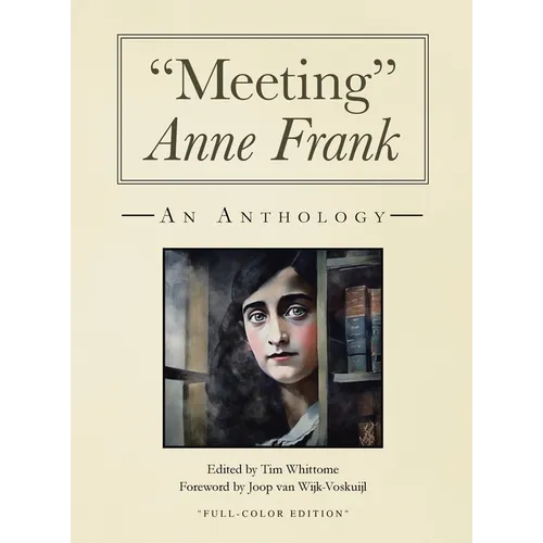 "Meeting" Anne Frank: An Anthology - Hardcover