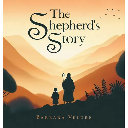 The Shepherd's Story - Hardcover