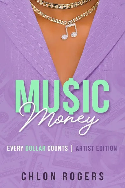 Music Money: Every Dollar Counts - Paperback