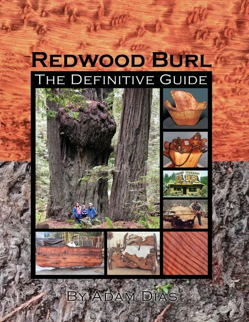Redwood Burl: The Definitive Guide - Paperback