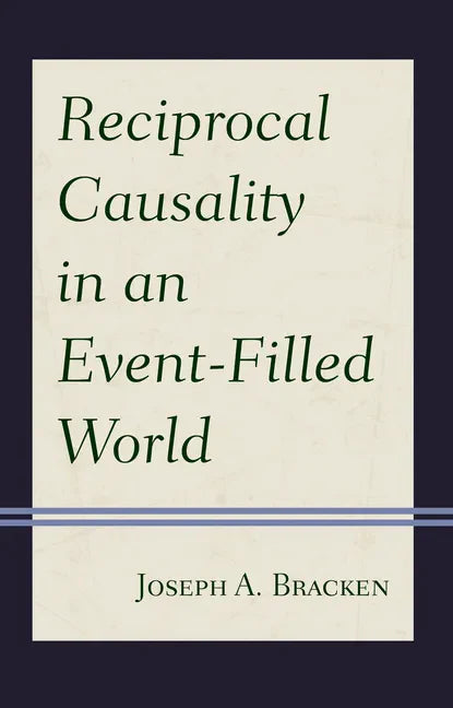 Reciprocal Causality in an Event-Filled World - Hardcover