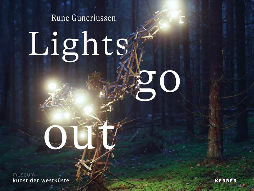 Rune Guneriussen: Lights Go Out - Hardcover