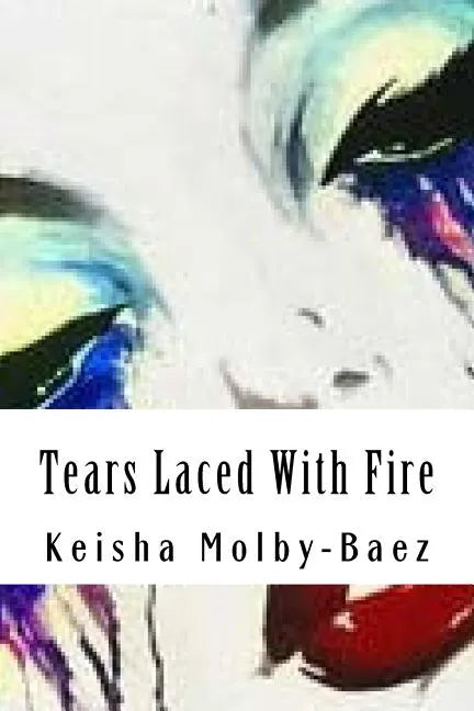 Tears Laced With Fire - Paperback