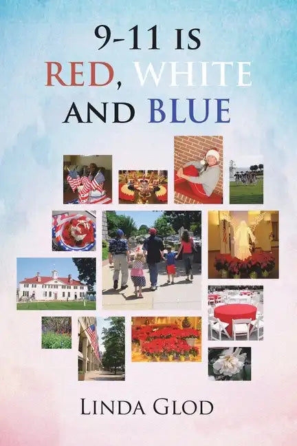 9-11 Is Red, White and Blue - Paperback