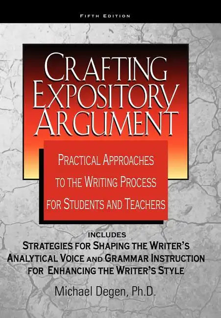 Crafting Expository Argument - Paperback