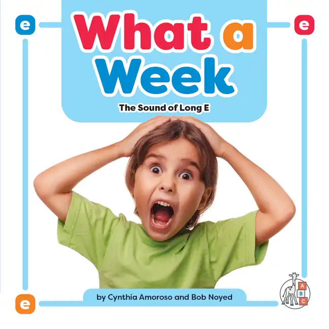 What a Week: The Sound of Long E - Library Binding