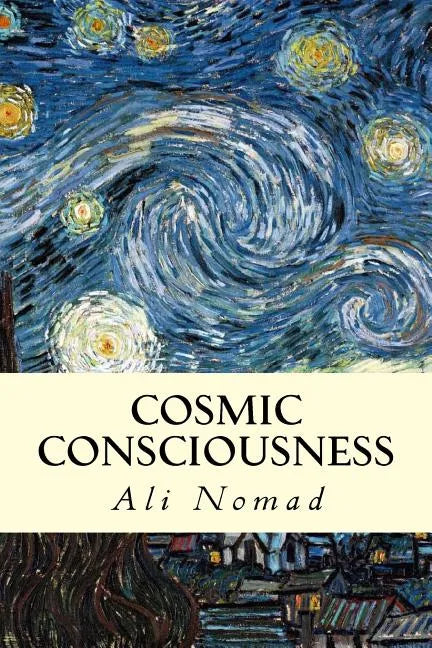 Cosmic Consciousness - Paperback