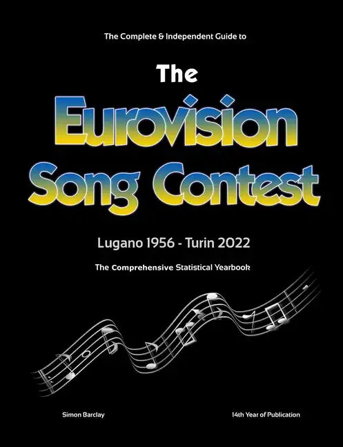 The Complete & Independent Guide to the Eurovision Song Contest 2022 - Paperback
