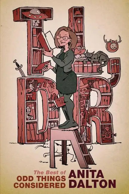 Tl;dr: The Best of Odd Things Considered - Paperback