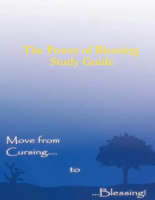 The Power of Blessing Study Guide - Paperback