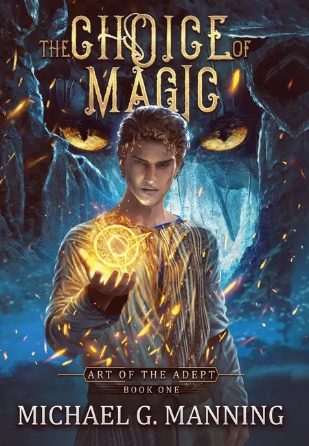 The Choice of Magic - Hardcover