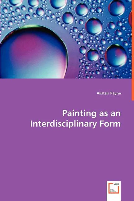 Painting as an Interdisciplinary Form - Paperback
