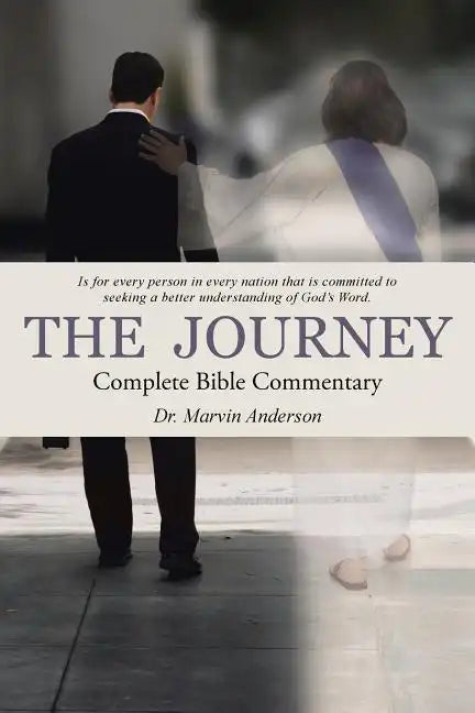 The Journey: Complete Bible Commentary - Paperback