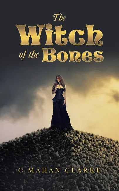 The Witch of the Bones - Paperback