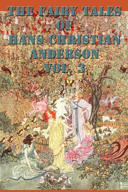 The Fairy Tales of Hans Christian Anderson Vol. 3 - Paperback