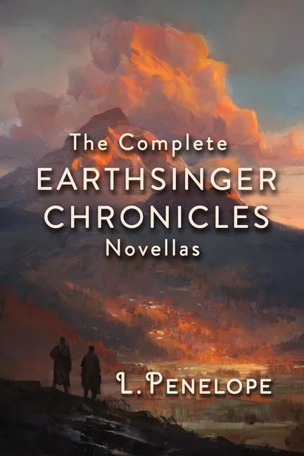 Earthsinger Chronicles Novellas: The Complete Collection - Paperback