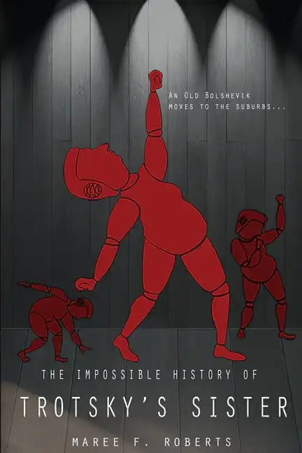 The Impossible History of Trotsky's Sister - Paperback