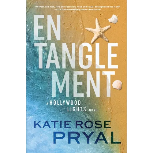 Entanglement: A Hollywood Lights Novel - Paperback
