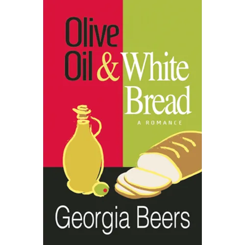 Olive Oil & White Bread - Paperback