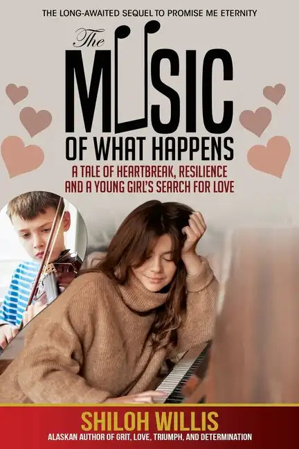 The Music of What Happens: A Tale of Heartbreak, Resilience, and a Young Girl's Search For Love - Paperback