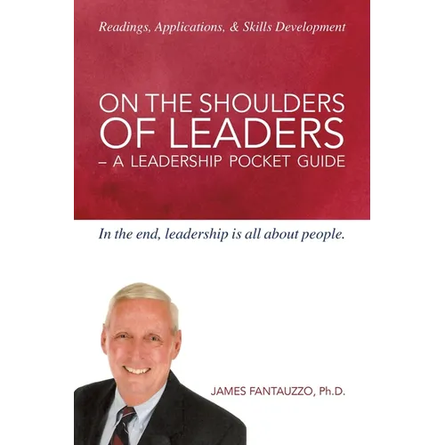 On The Shoulders of Leaders -A Leadership Pocket Guide - Paperback