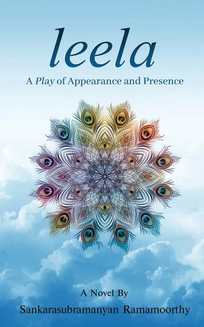 Leela: A Play of Appearance and Presence - Paperback