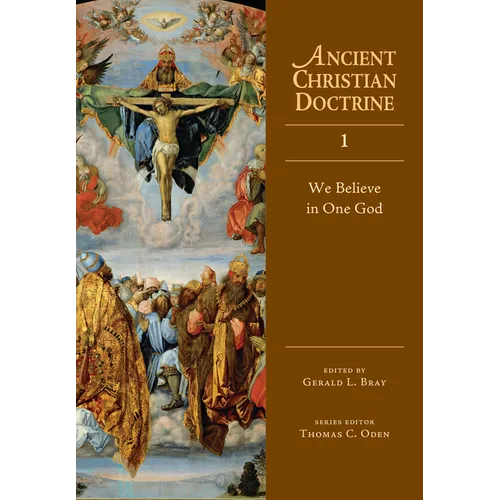 We Believe in One God: Volume 1 - Hardcover