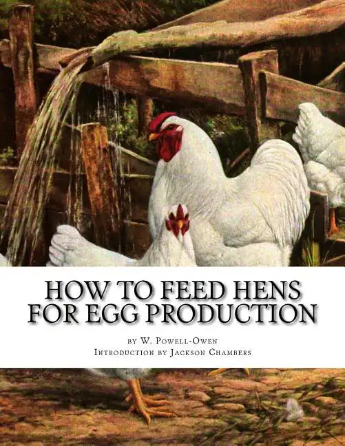 How To Feed Hens For Egg Production - Paperback