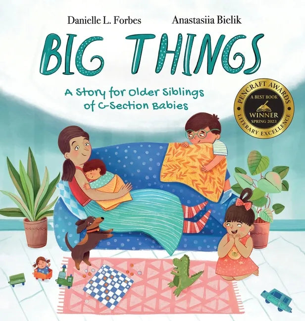 Big Things: Mommy's C-Section Recovery - Hardcover