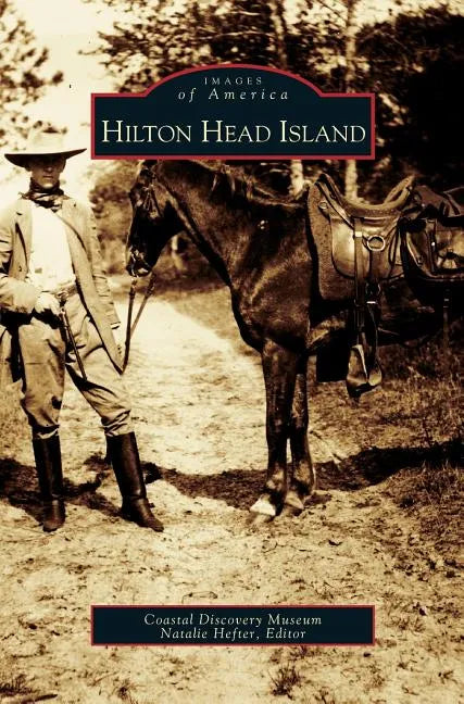 Hilton Head Island - Hardcover