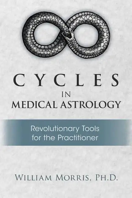 Cycles in Medical Astrology - Paperback