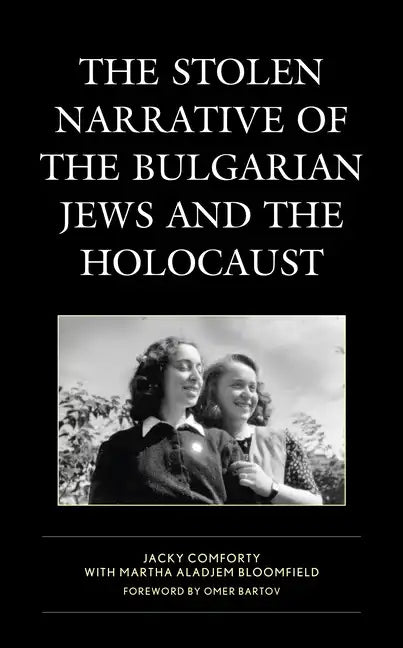 The Stolen Narrative of the Bulgarian Jews and the Holocaust - Paperback