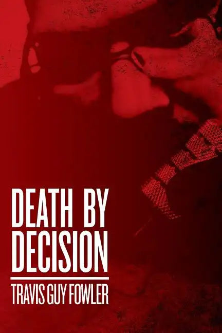 Death by Decision - Paperback