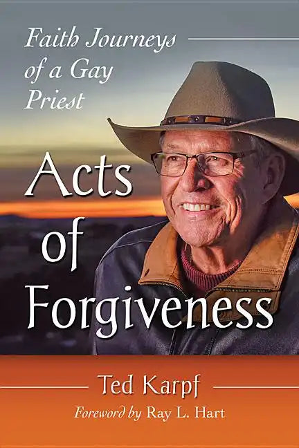Acts of Forgiveness: Faith Journeys of a Gay Priest - Paperback