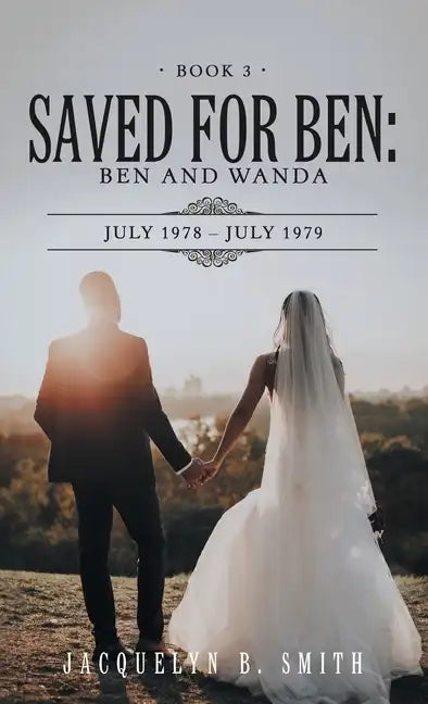 Saved for Ben: Ben and Wanda - Hardcover