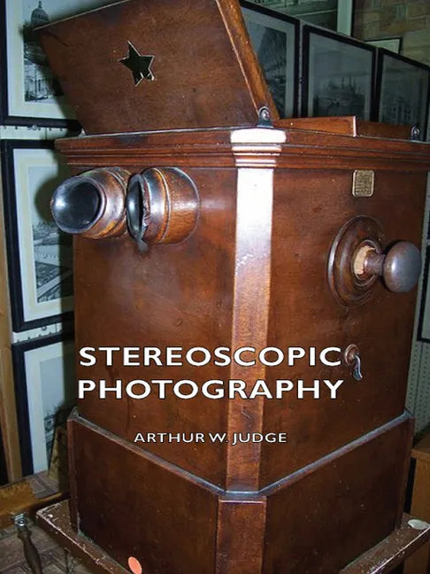Stereoscopic Photography - Paperback