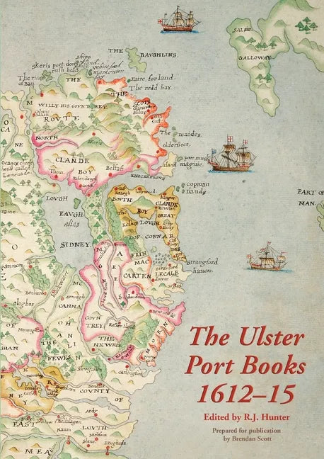 The Ulster Port Books, 1612-15 - Paperback