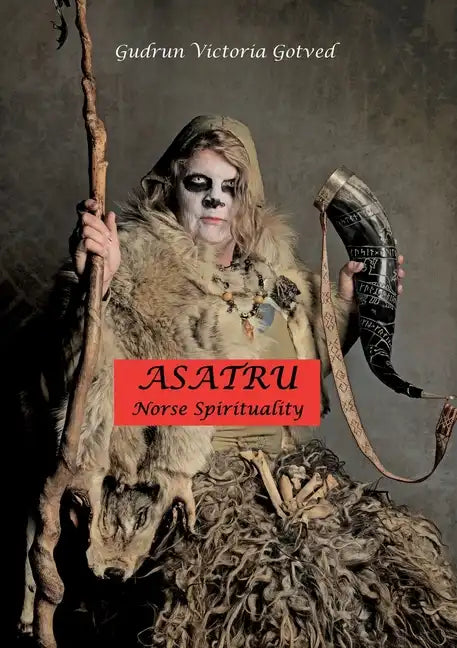 Asatru: Norse spirituality - Paperback