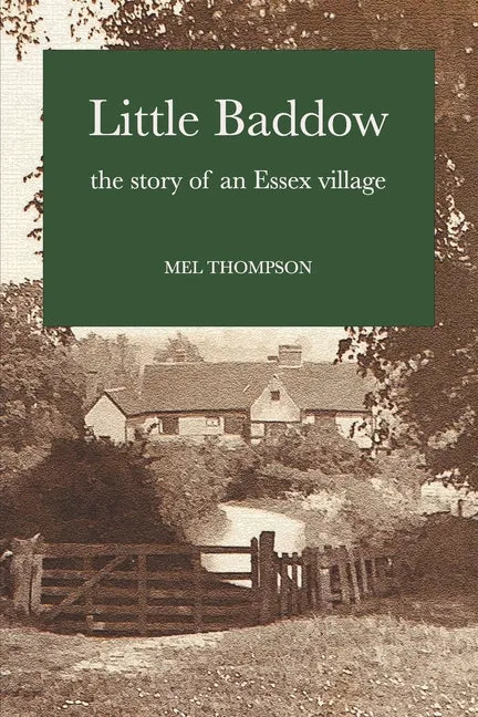 Little Baddow: The Story of an Essex Village - Paperback