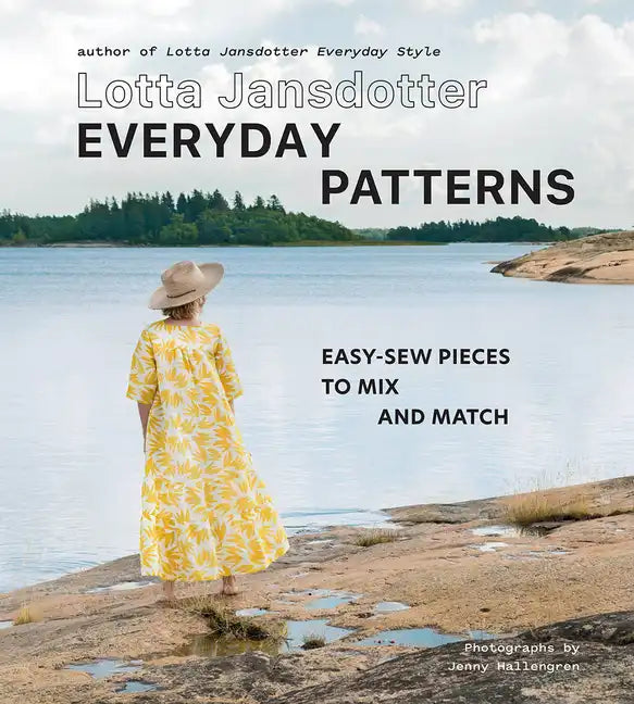 Lotta Jansdotter Everyday Patterns: Easy-Sew Pieces to Mix and Match - Hardcover