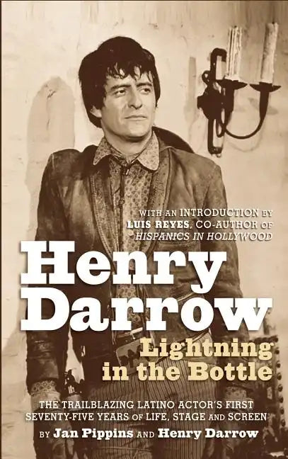 Henry Darrow: Lightning in the Bottle (hardback) - Hardcover