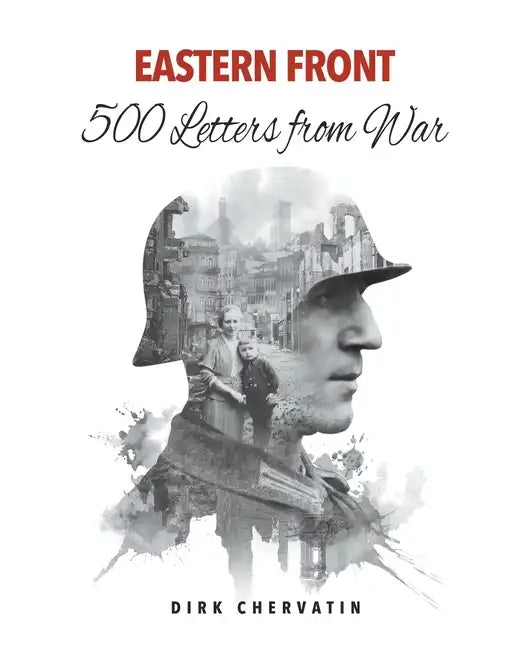 Eastern Front - 500 Letters from War - Paperback