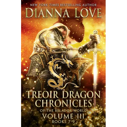 Treoir Dragon Chronicles of the Belador World(TM): Volume III, Books 7-9 - Paperback