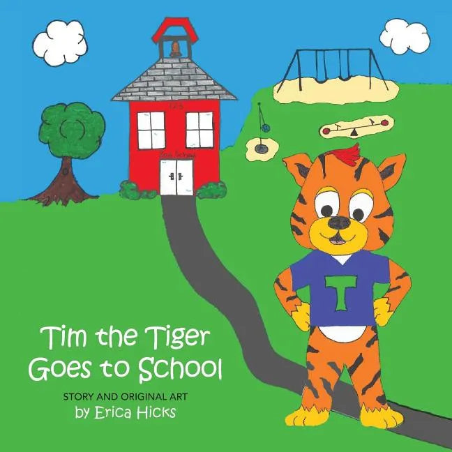 Tim the Tiger Goes to School - Paperback