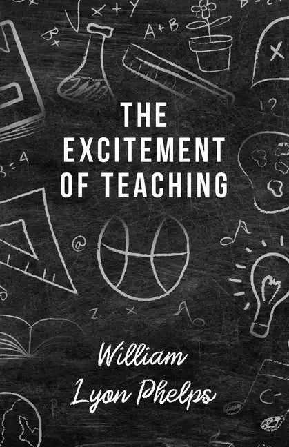 The Excitement of Teaching - Paperback