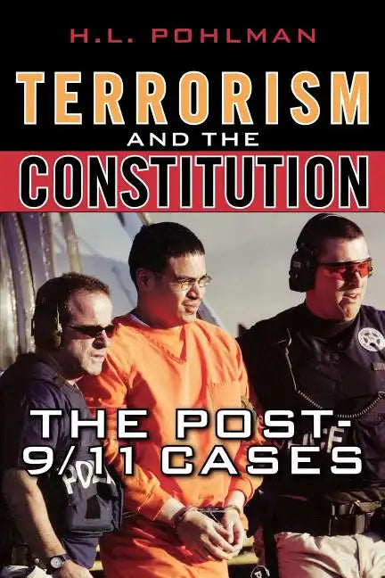 Terrorism and the Constitution: The Post-9/11 Cases - Paperback