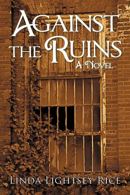 Against the Ruins - Paperback