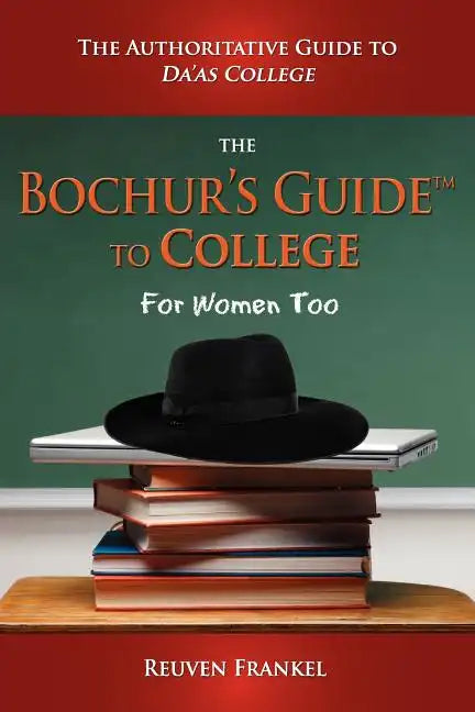 The Bochur's Guide to College - Paperback