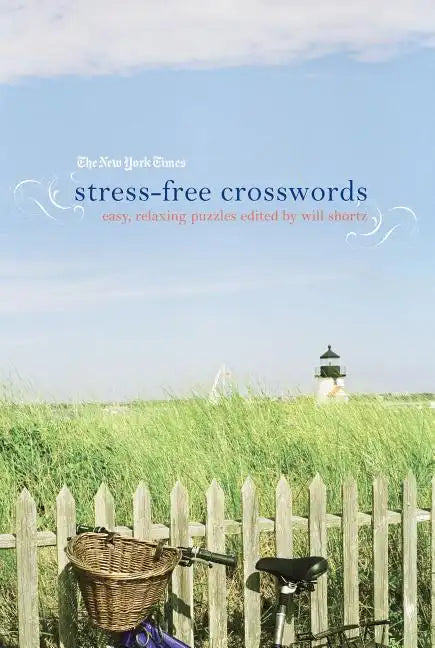 New York Times Stress-Free Crosswords - Paperback